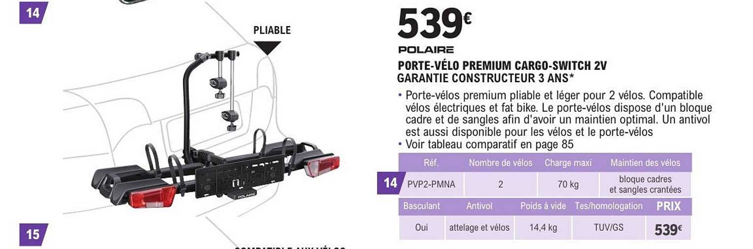 POLAIRE PORTE-VÉLO PREMIUM CARGO-SWITCH 2V GARANTIE CONSTRUCTEUR 3 ANS*