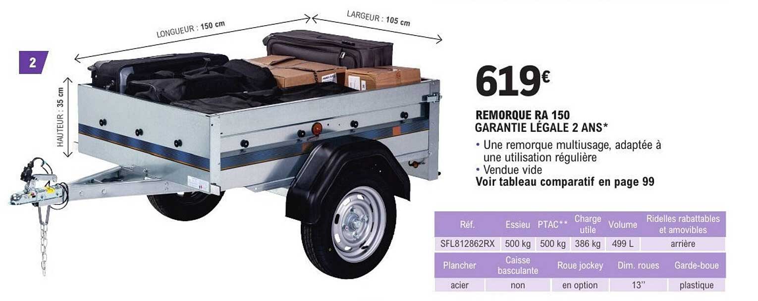 REMORQUE RA 150 GARANTIE LÉGALE 2 ANS*