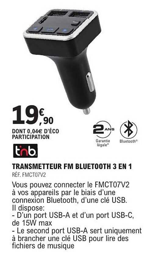 TRANSMETTEUR FM BLUETOOTH 3 EN 1