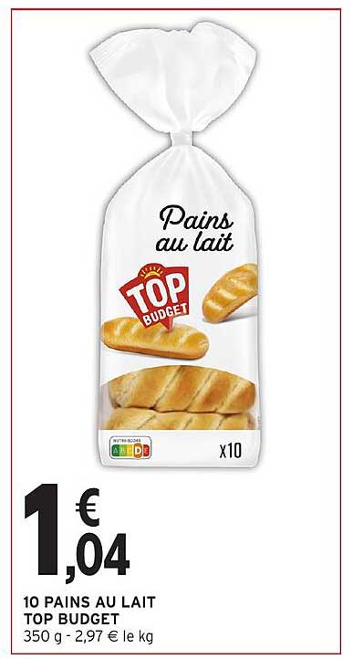 10 PAINS AU LAIT TOP BUDGET