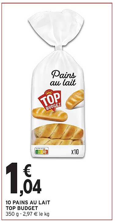 10 PAINS AU LAIT TOP BUDGET