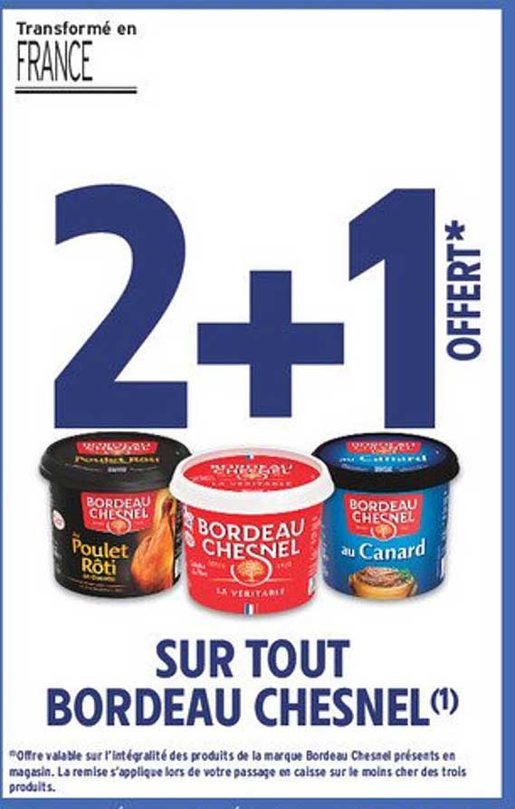 2+1 OFFERT SUR TOUT BORDEAU CHESNEL