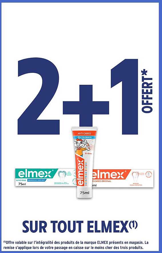 2+1 OFFERT* SUR TOUT ELMEX