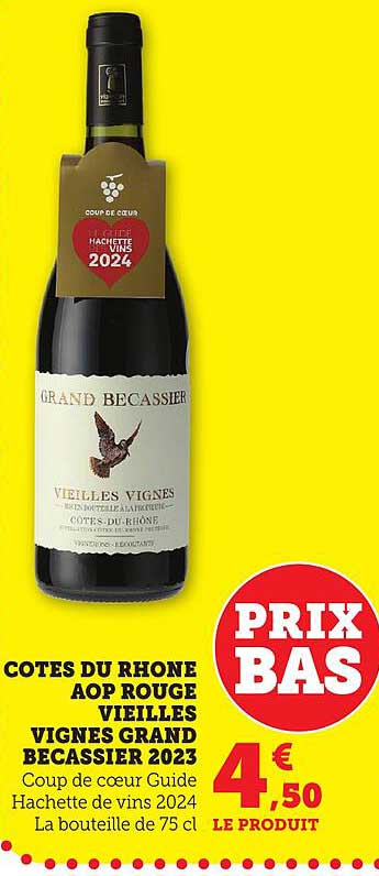 COTES DU RHONE AOP ROUGE VIEILLES VIGNES GRAND BECASSIER 2023