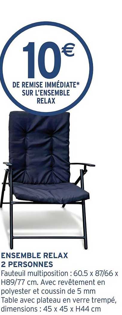 ENSEMBLE RELAX 2 PERSONNES