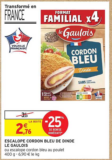ESCALOPE CORDON BLEU DE DINDE LE GAULOIS