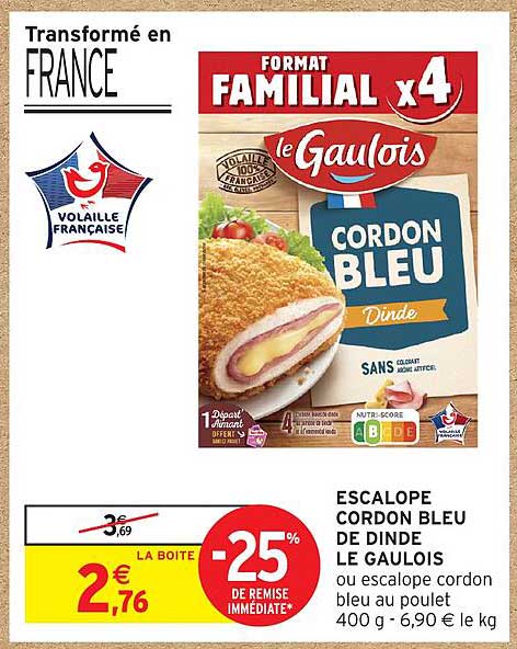 ESCALOPES CORDON BLEU DE DINDE LE GAULOIS