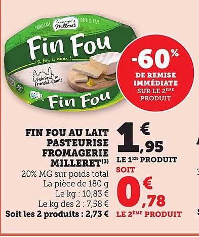 FIN FOU AU LAIT PASTEURISE FROMAGERIE MILLERET