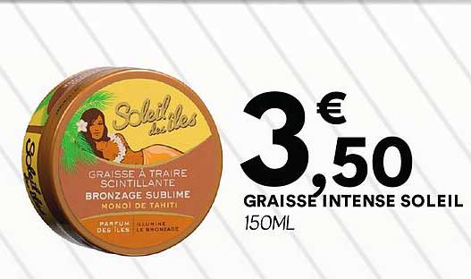 Graisse Intense Soleil 150ML