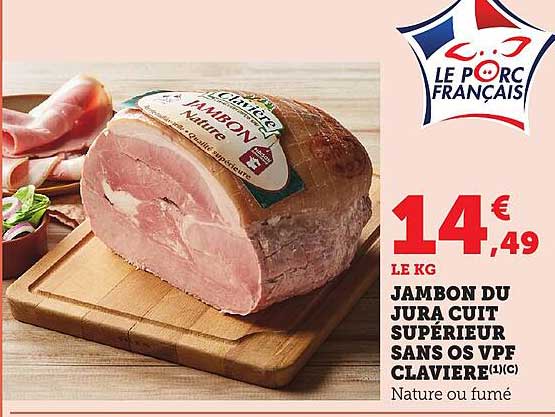 JAMBON DU JURA CUIT SUPÉRIEUR SANS OS VPF CLAVIÈRE