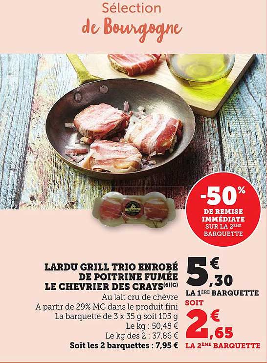 LARDU GRILL TRIO ENROBÉ DE POITRINE FUMÉE LE CHEVRIER DES CRAYS