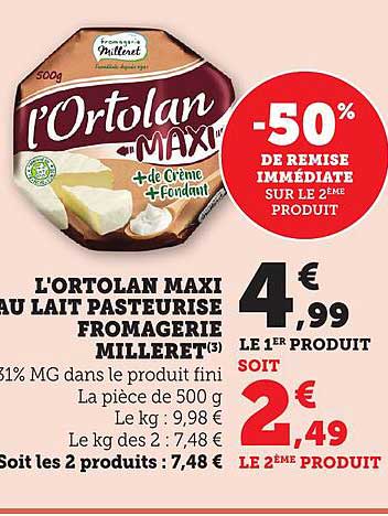 L'Ortolan Maxi au lait pasteurisé Fromagerie Milleret