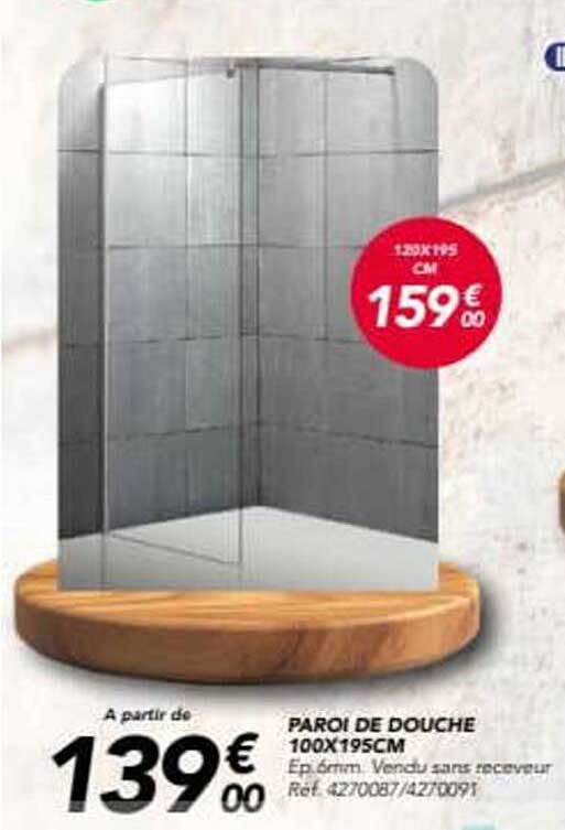 PAROI DE DOUCHE 100X195CM