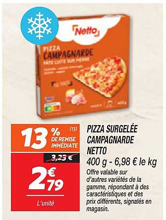PIZZA SURGELÉE CAMPAGNARDE NETTO