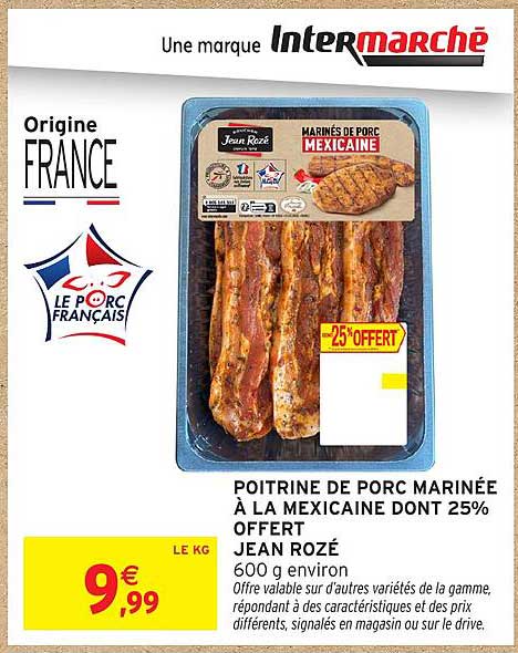 Poitrine de porc marinée à la mexicaine dont 25% offert