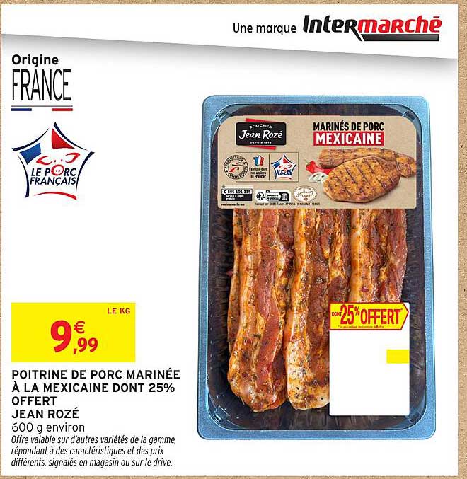 Poitrine de porc marinée à la mexicaine dont 25% offert