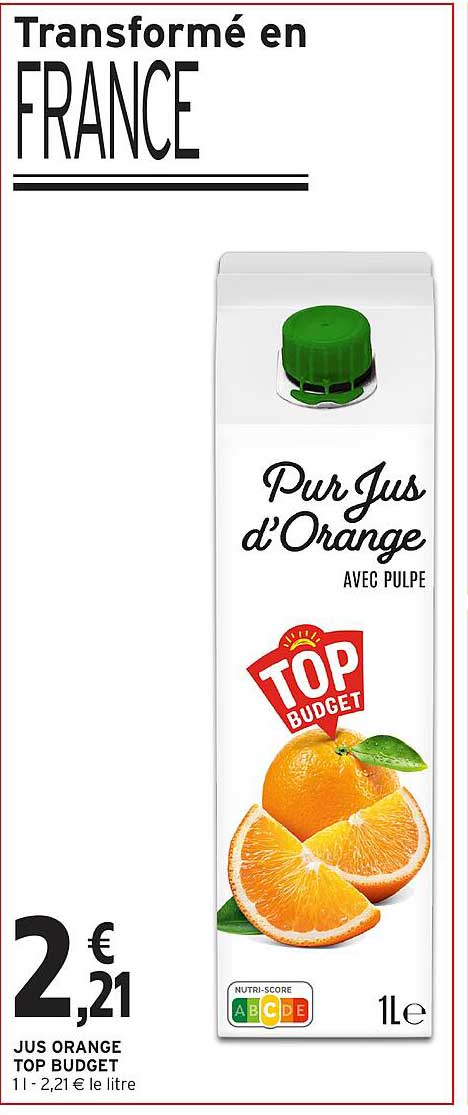 Pur Jus d'Orange avec Pulpe - TOP BUDGET