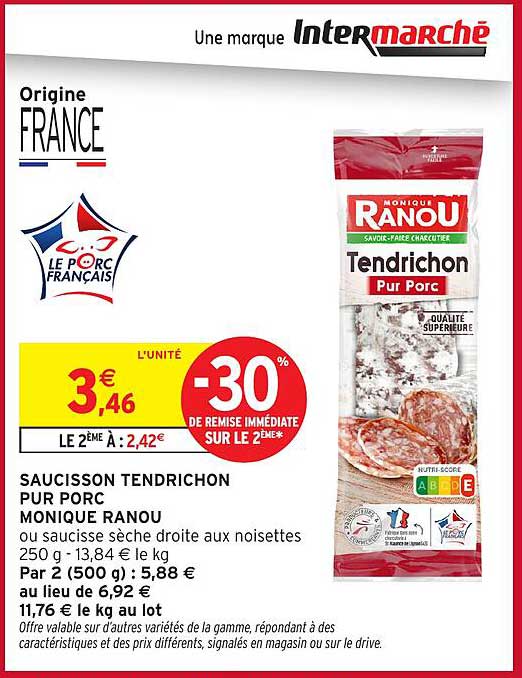 SAUCISSON TENDRICHON PUR PORC MONIQUE RANOU