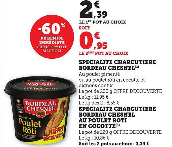 SPECIALITE CHARCUTIERE BORDEAU CHESNEL AU POULET ROTI EN COCOTTE