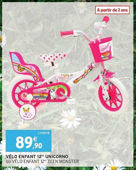 VÉLO ENFANT 12" UNICORNO ou VÉLO ENFANT 12" TEEN MONSTER