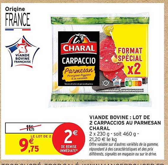 VIANDE BOVINE : LOT DE 2 CARPACCIOS AU PARMESAN CHARAL