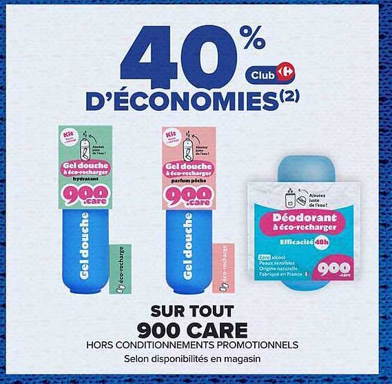 40% d'économies Club sur tout 900 Care