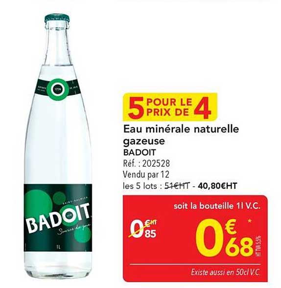 5 POUR LE PRIX DE 4 Eau minérale naturelle gazeuse BADOIT