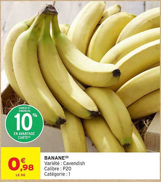 BANANE(3) Variété : Cavendish Calibre : P20 Catégorie : 1