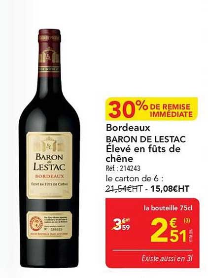 Bordeaux BARON DE LESTAC Elevé en fûts de chêne