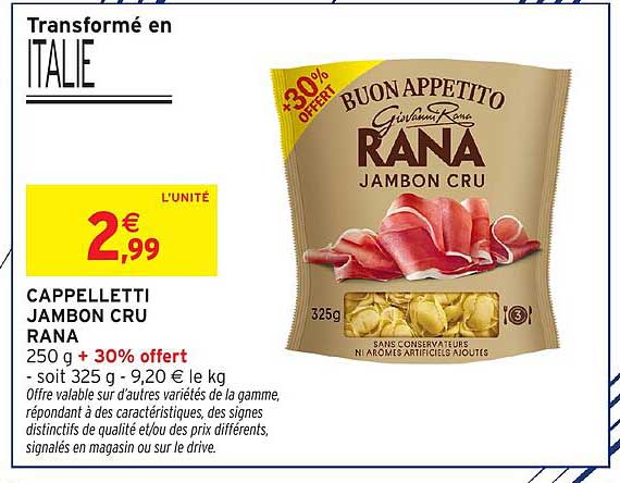 Cappelletti jambon cru RANA 250 g + 30% offert