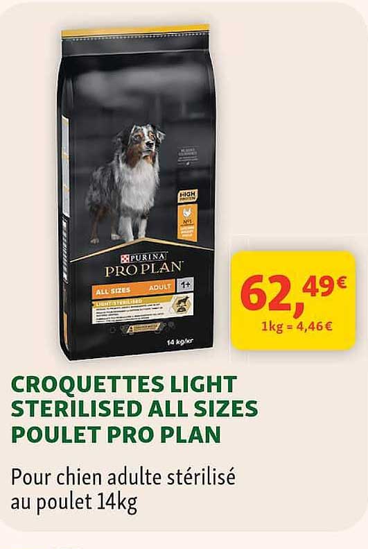 CROQUETTES LIGHT STERILISED ALL SIZES POULET PRO PLAN