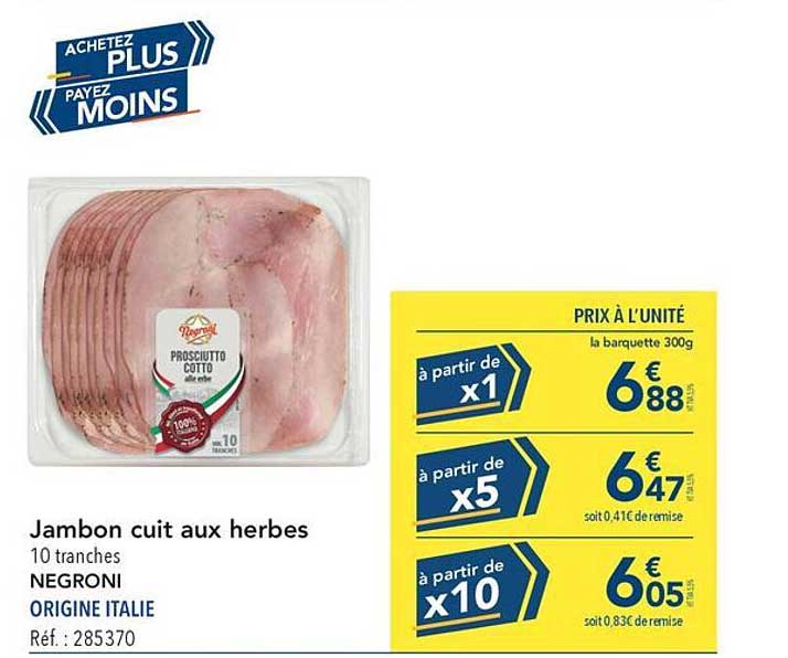 Jambon cuit aux herbes 10 tranches NEGRONI ORIGINE ITALIE