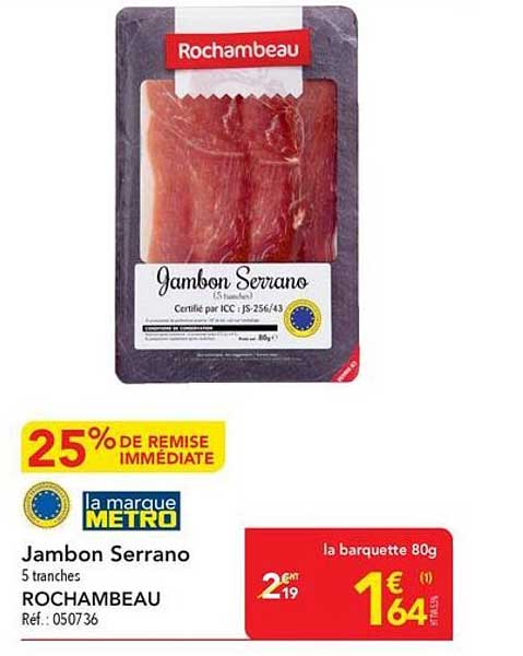 Jambon Serrano 5 tranches ROCHAMBEAU Réf. 050736