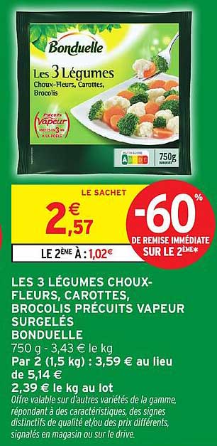 LES 3 LÉGUMES CHOUX-FLEURS, CAROTTES, BROCOLIS PRÉCUITS VAPEUR SURGELÉS BONDUELLE