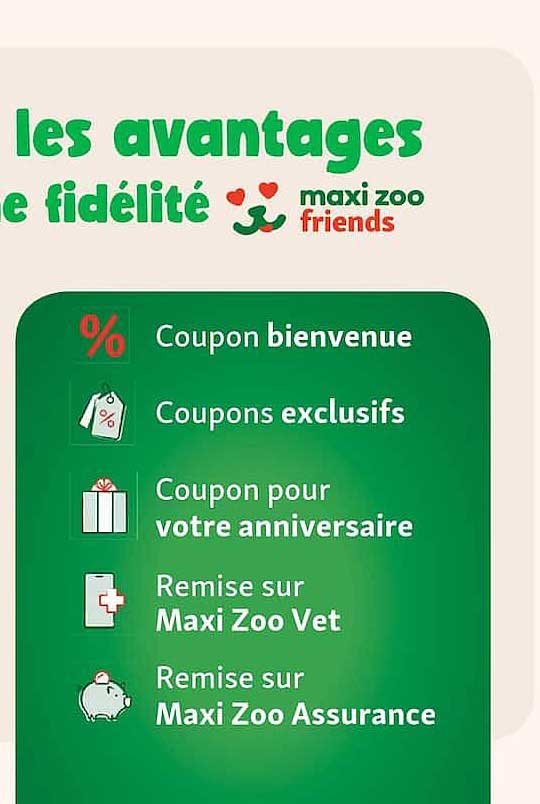 les avantages de fidélité maxi zoo friends