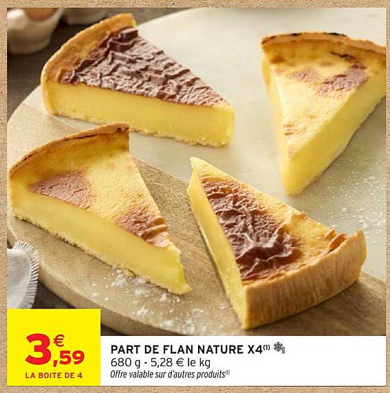 PART DE FLAN NATURE x4