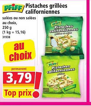 Pistaches grillées californiennes