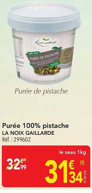 Purée 100% pistache LA NOIX GAILLARDE Réf. : 299602