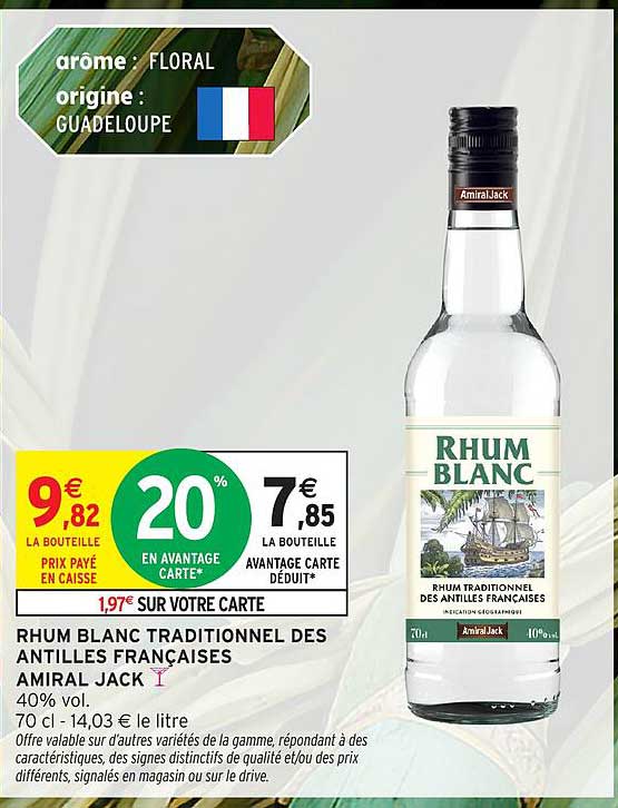 RHUM BLANC TRADITIONNEL DES ANTILLES FRANCAISES AMIRAL JACK