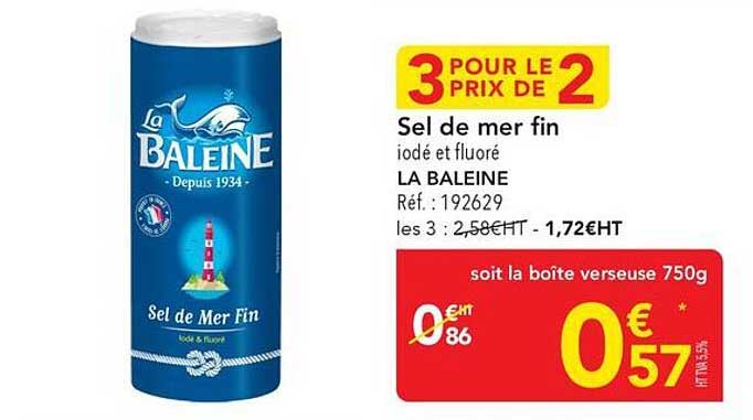 Sel de mer fin iodé et fluoré LA BALEINE