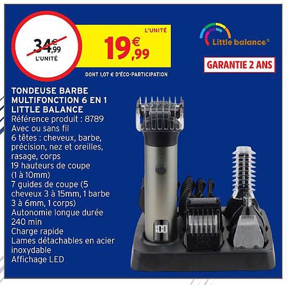 TONDEUSE BARBE MULTIFONCTION 6 EN 1 LITTLE BALANCE