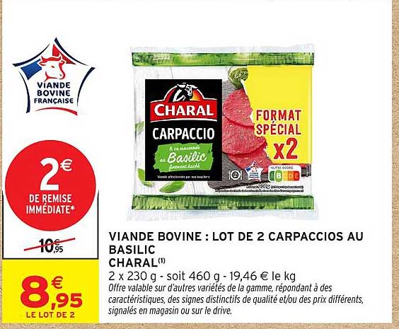 VIANDE BOVINE : LOT DE 2 CARPACCIOS AU BASILIC CHARAL