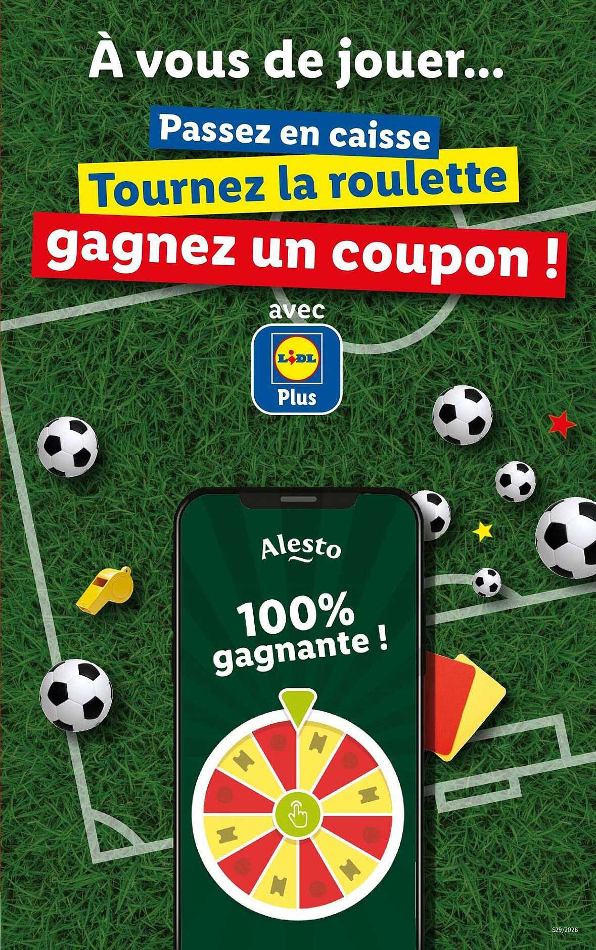 À vous de jouer... Passez en caisse Tournez la roulette gagnez un coupon !