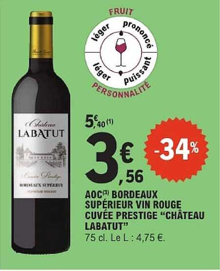 AOC BORDEAUX SUPERIEUR VIN ROUGE CUVÉE PRESTIGE "CHÂTEAU LABATUT"