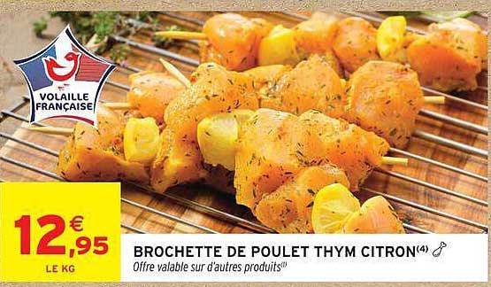 BROCHETTE DE POULET THYM CITRON(4)