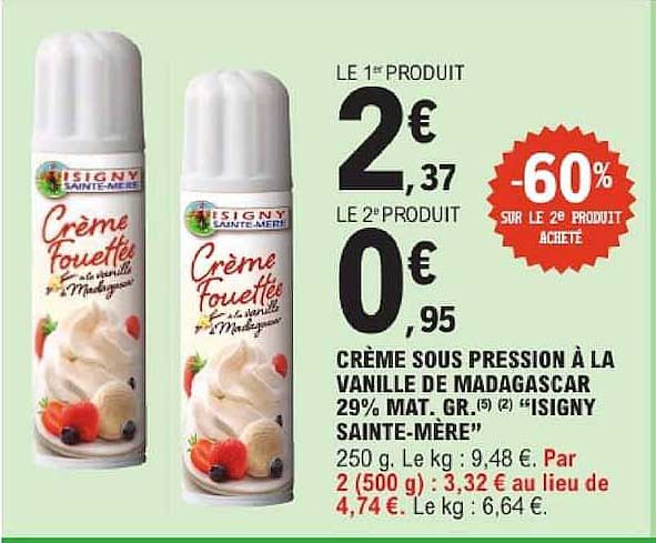 CRÈME SOUS PRESSION À LA VANILLE DE MADAGASCAR 29% MAT. GR. (5) «ISIGNY SAINTE-MÈRE»