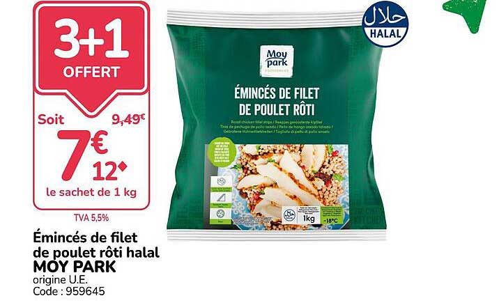 Émincés de filet de poulet rôti halal MOY PARK