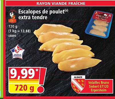 Escalopes de poulet(a) extra tendre