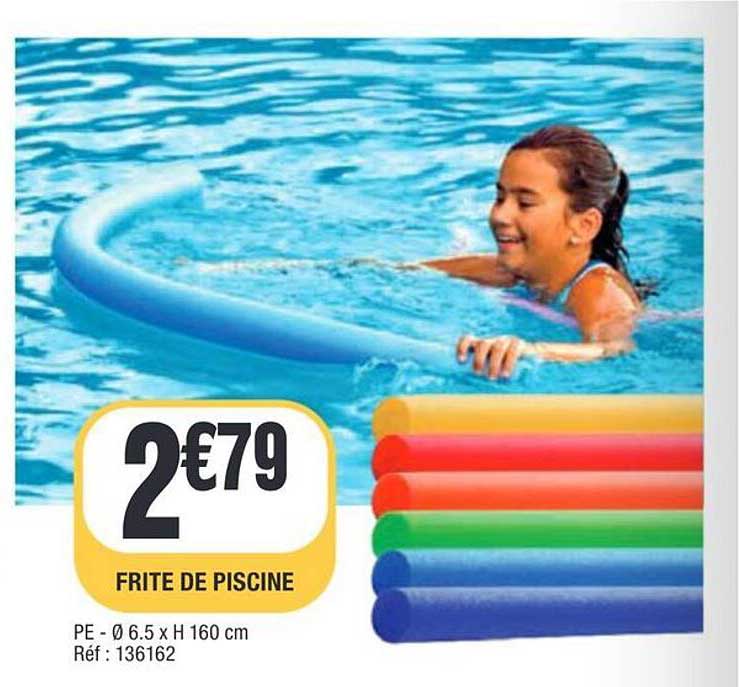 FRITE DE PISCINE