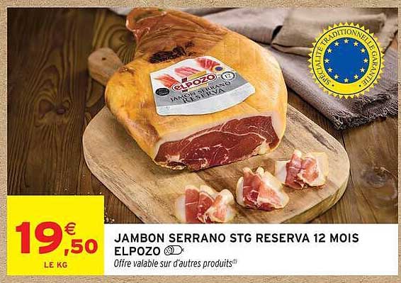 JAMBON SERRANO STG RESERVA 12 MOIS ELPOZO